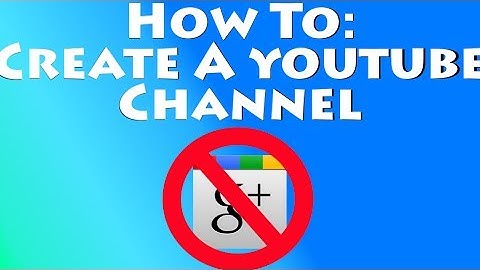 *OCTOBER 2013* How to Create a Youtube Channel Without Google+(Fast and Easy)
