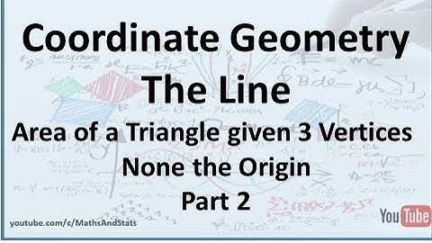 Coordinate Geometry of the Line: Area of a Triangle using Translations - Part 2