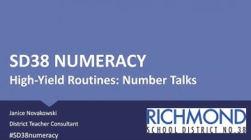 SD38 Numeracy: High-Yield Routines: Number Talks