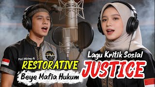 Download Lagu RESTORATIVE JUSTICE- Beye Mafia Hukum// Lagu Kritik Sosial MP3