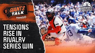 How series win over Dodgers brought out vintage rivalry tension | Giants Talk | NBCS Bay Area