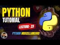Python Miscellaneous | Python Series | Lecture - 23 | GATE | Tech Info with Eshan (IIT Madras)