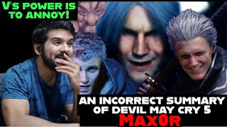 An Incorrect Summary of Devil May Cry 5: PART 1