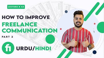How to Improve Communication Skills in Freelancing | Fiverr complete course in Urdu/Hindi | Part 2