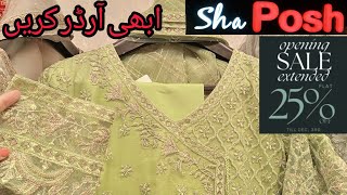 Sha Posh Sale 2023 || opening Sale Extended