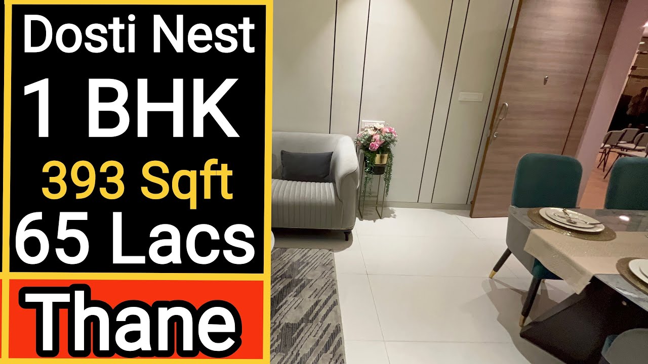 Dosti Nest || 1 BHK , 393 sqft || Thane West