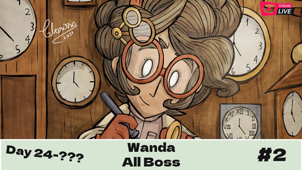 Wanda All Boss | Don't Starve Together | #2