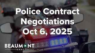 Police Contract Negotiations Oct 6, 2025 | City of Beaumont