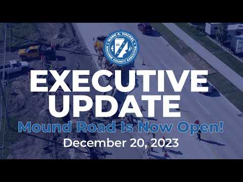 Executive Update | Mound Road Grand Opening