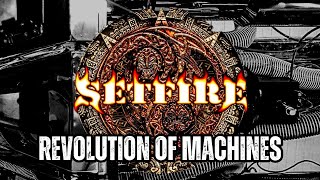 Setfire - Revolution Of Machines 