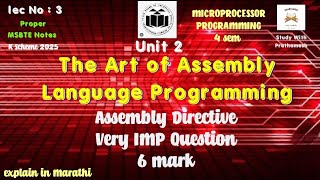 Assembly Directives | Microprocessor Programming Unit 2 IMP 6 Mark Question | MSBTE K scheme 