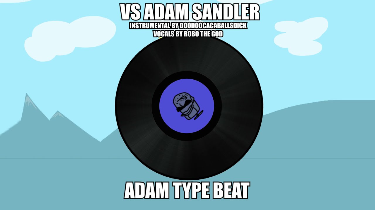 Vs. Adam Sandler Album [FULL WEEK]