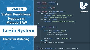 PART 3 - Sistem Pendukung Keputsan Metode SAW Berbasis Web Laravel