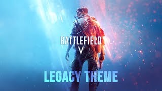 Battlefield V Legacy Theme Soundtrack - Classic Battlefield [OST]