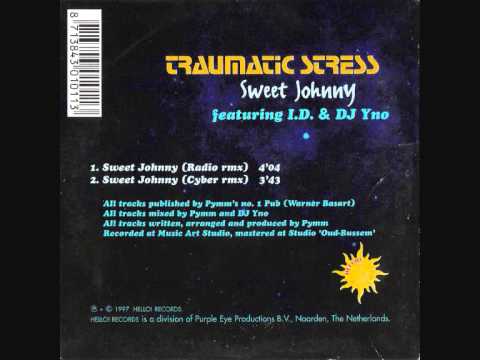 Traumatic Stress — Traumatic Stress - Sweet Johnny Cyber Mix