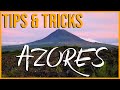 10 tips for the perfect trip to the azores