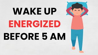 How To Wake Up EARLY And NOT Feel Tired (simple morning habits)