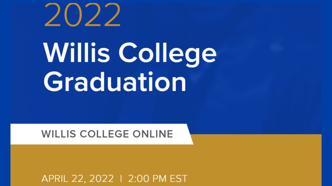 [Graduation Ceremony] Willis College Online Class of 2022 YouTube