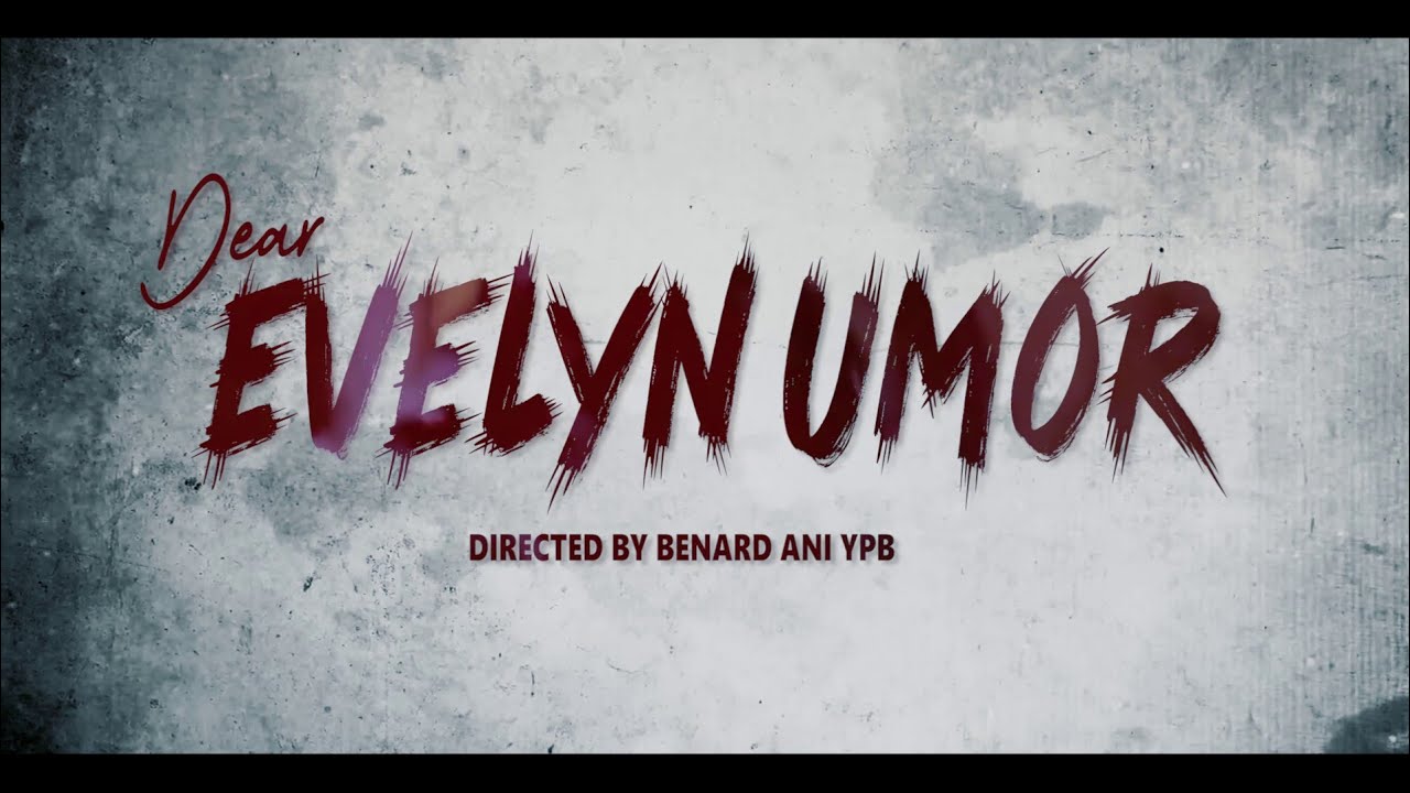 DEAR EVELYN UMOR _ [Teenage Short Film 2025].