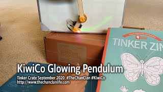 TheChanClan: KiwiCo - Glowing Pendulum Review and Demo Invisible Ink - Tinker Crate September 2020