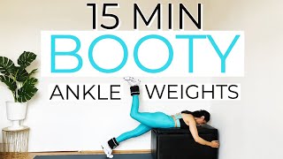 15 MIN BOOTY WORKOUT AT HOME | using only ankle weights and resistance band | glutes workout