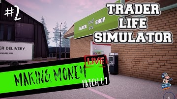 Trader Life Simulator | Ep2 | Making Money