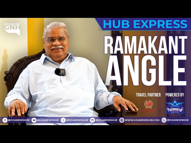 RAMAKANT ANGLE | JUDGEMENT 2024 | HUB EXPRESS WITH RUPESH SAMANT | 24/03/2024 | GNH