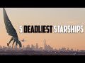 5 DEADLIEST Starship in Science Fiction