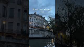 Best View Of Paris Bateaux Mouches