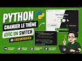 PYTHON : Changer le thème avec un switch dans CustomTkinter