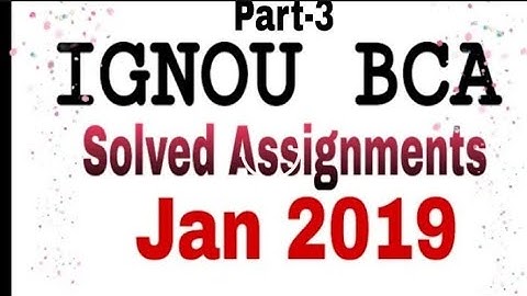 IGNOU BCS-012 Solved assignment Jan 2019 Part-3