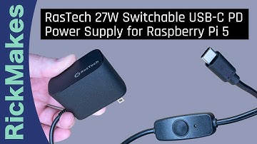 RasTech 27W Switchable USB-C PD Power Supply for Raspberry Pi 5