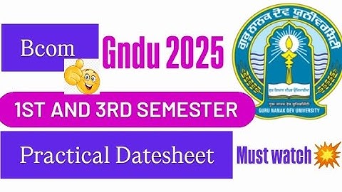 Bcom 1st and 3rd Semester Practical Datesheet 2025 GNDU University | Gndu Datesheet Download #gndu