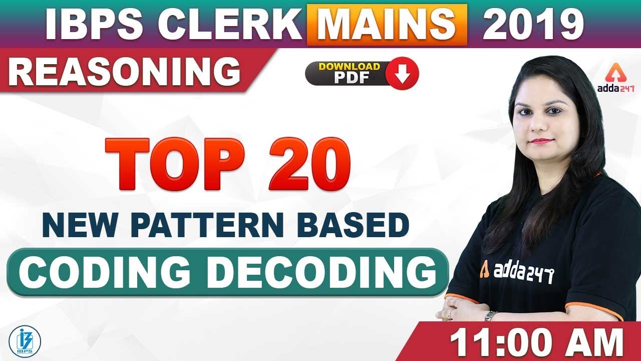 IBPS Clerk Preparation 2019 | Reasoning | Top 20 New Pattern Based Coding Decoding