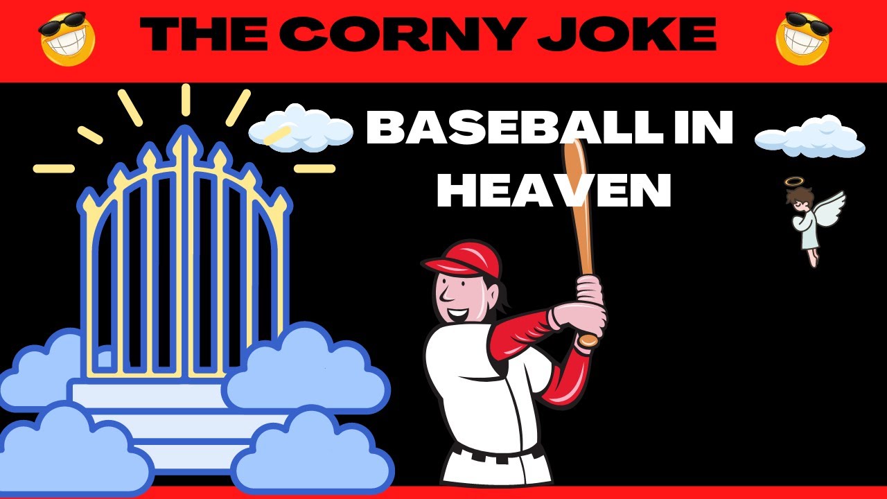 CORNY JOKES, BASEBALL IN HEAVEN: JOKES, CLEAN JOKES, FUNNY, LAUGH, DAD ...