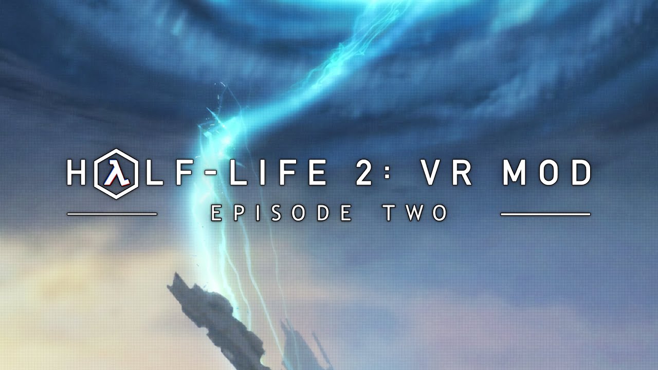 TIME FOR THE BEST SECTION (Half-Life 2: VR, Part 2) 