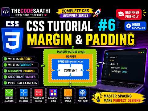 CSS Tutorial #6 | Margin & Padding in CSS | Difference Between Margin and Padding | CSS for Beginner