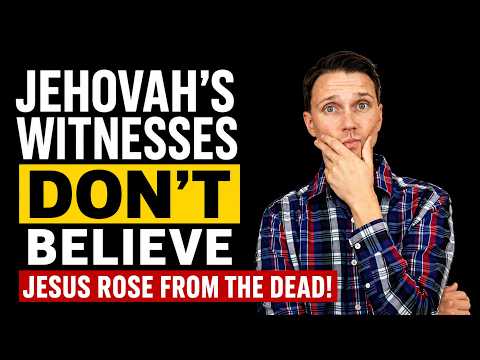 False Teachings of Jehovah Witness! (Jehovah Witness and the Resurrection)