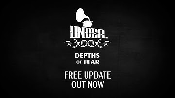 Under: Depths of Fear FREE Update Out NOW