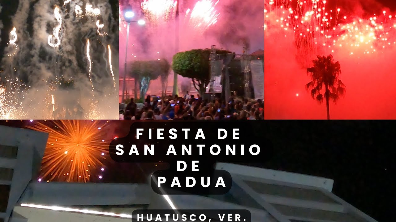 Fiesta de San Antonio de Padua | Huatusco Veracruz 2024 - YouTube