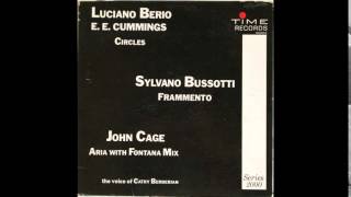 BERIO: Circles / BUSSOTI: Frammento / CAGE: Fontana Mix