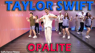 Taylor Swift - Opalite | Golfy Dance Fitness / Dance Workout | คลาสเต้นออกกำลังกาย