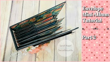 Envelope Mini Album Tutorial for Beginners Part 2| Graphic 45 Cafe Parisian Envelope Mini Album