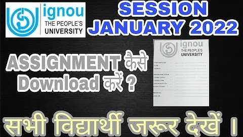 IGNOU JANUARY 2022 SESSION ASSIGNMENT कैसे Download करें#ignou #ignouupdate #ignouadmission2022