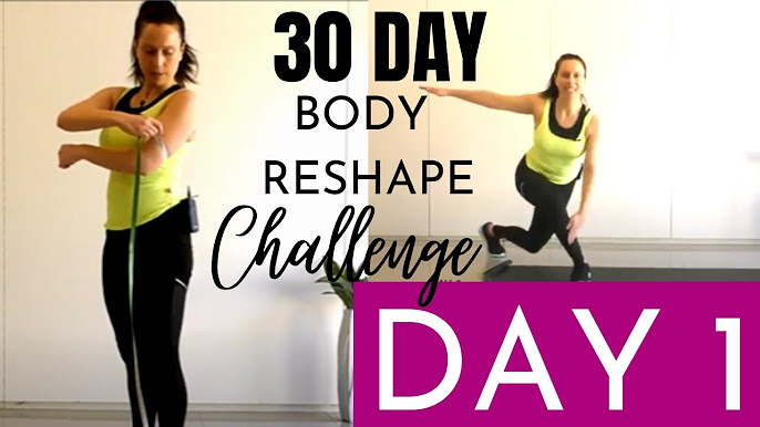 30 DAY RESHAPE CHALLENGE, 20 MIN