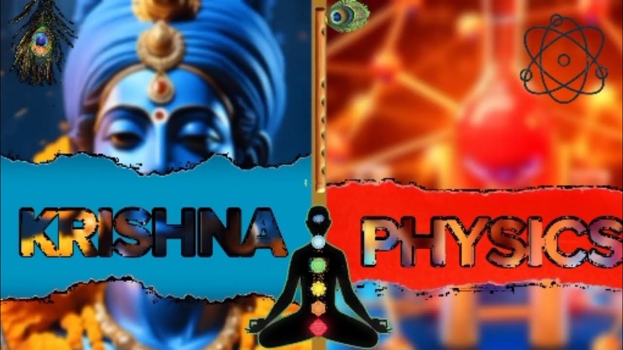 A Brief History, And Relation Between Lord Krishna And Quantum PHYSICS!