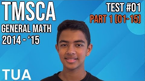 TMSCA General Math 2014-2015 Test #01 Part 1