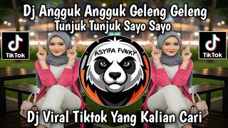 ANGGUK ANGGUK GELENG GELENG TUNJUK TUNJUK SAYO SAYO REMIX VIRAL VELOCITY TIKTOK TERBARU 2025
