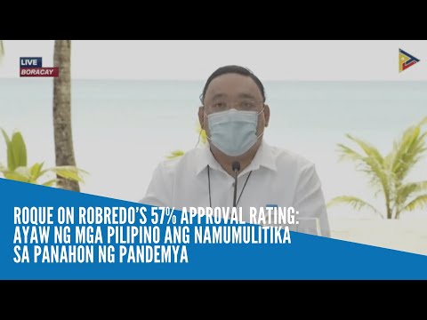 Roque on Robredo’s 57% approval rating: Ayaw ng mga Pilipino ang namumulitika sa panahon ng pandemya