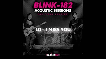 #10 I Miss You - Blink-182 Acoustic Sessions (Cover by Tiago Contieri ft. Jéssica Santhiago)